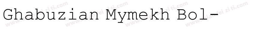 Ghabuzian Mymekh Bol字体转换